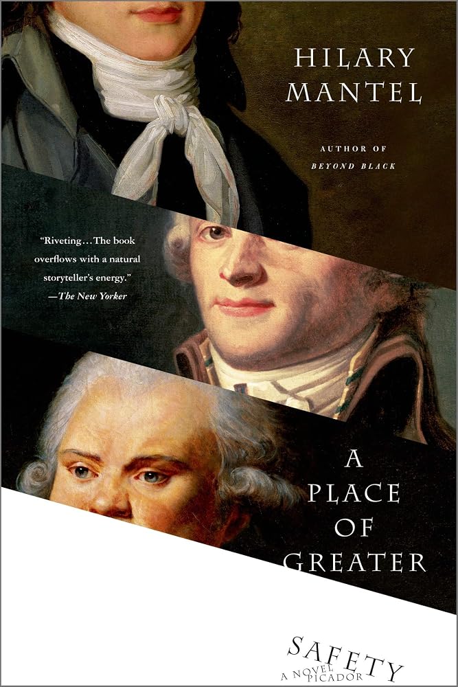 Place of Greater Safety, A: A Novel cover image