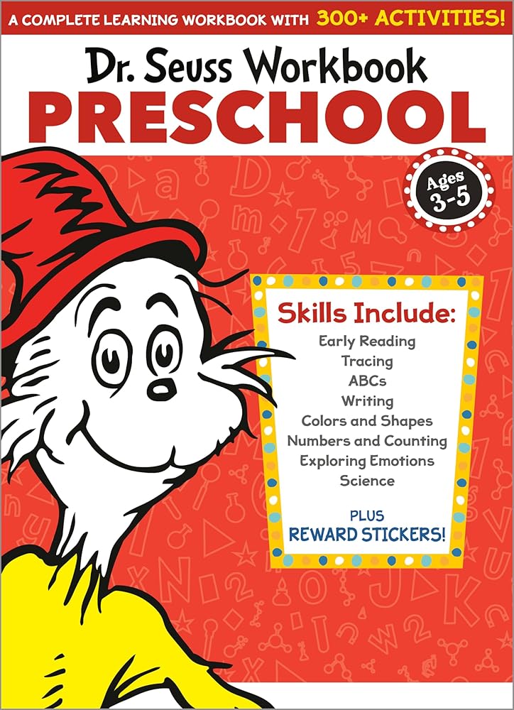 Dr. Seuss Workbook: Preschool: 300+ Fun Activities with Stickers and More! (Alphabet, ABCs, Tracing, Early Reading, Colors and Shapes, Numbers, Counting, Exploring Emotions, Science) cover image