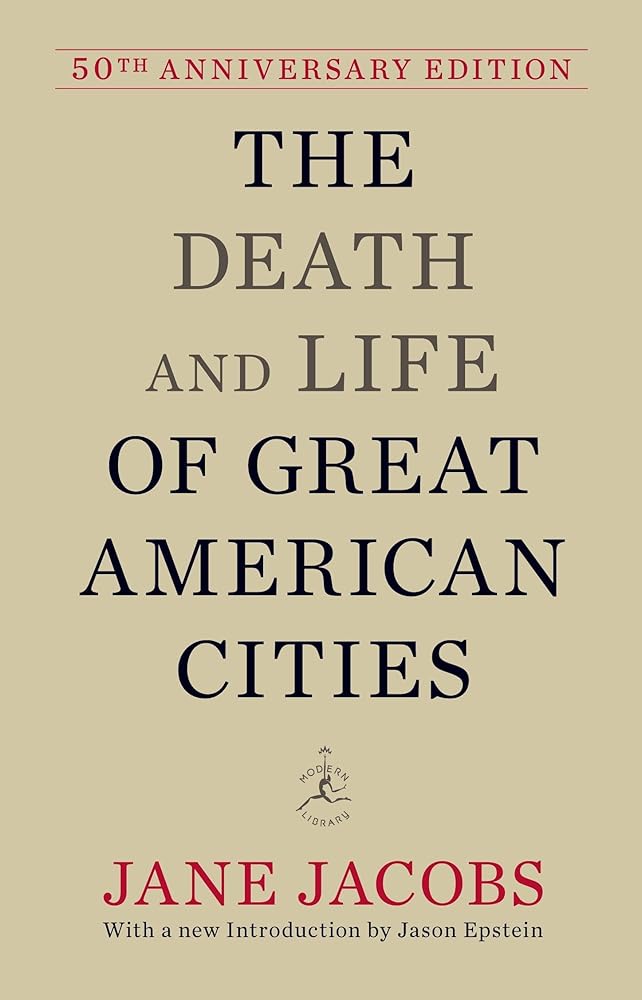 The Death and Life of Great American Cities: 50th Anniversary Edition (Modern Library) cover image