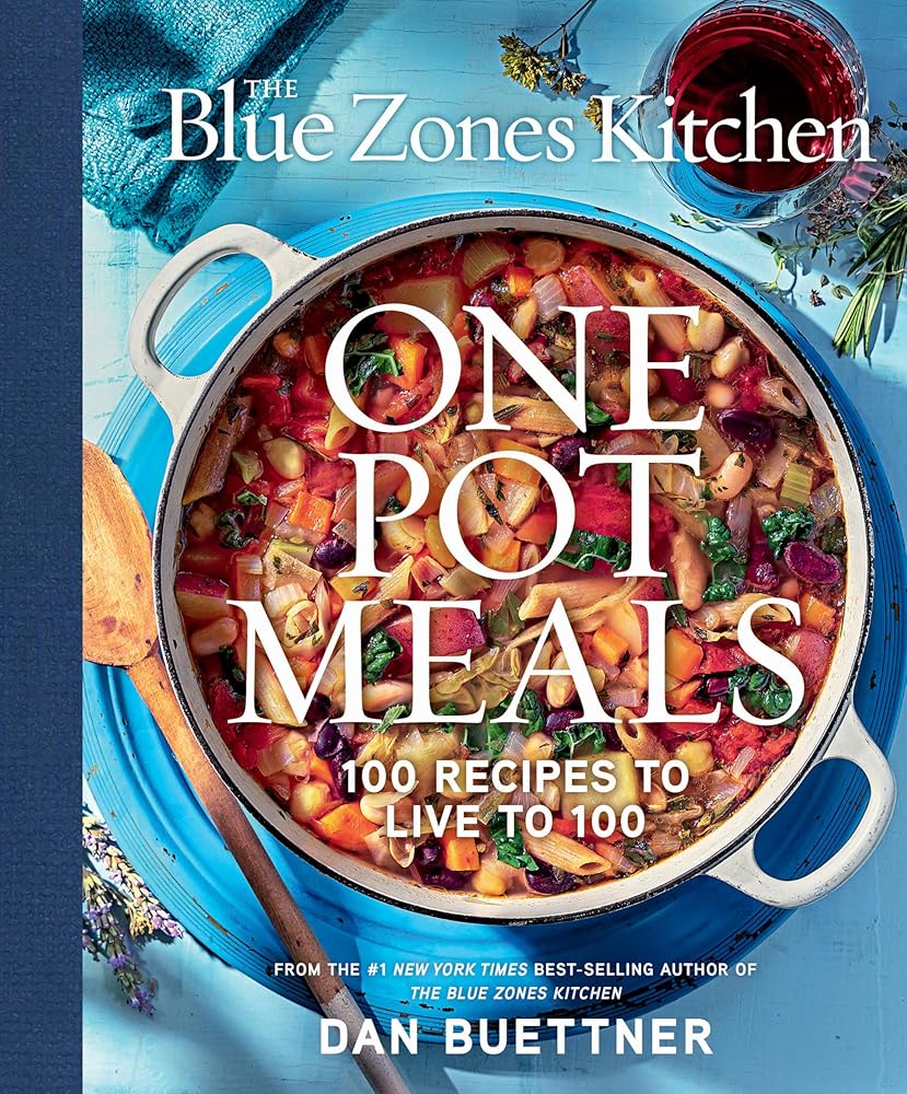 The Blue Zones Kitchen One Pot Meals: 100 Recipes to Live to 100 cover image