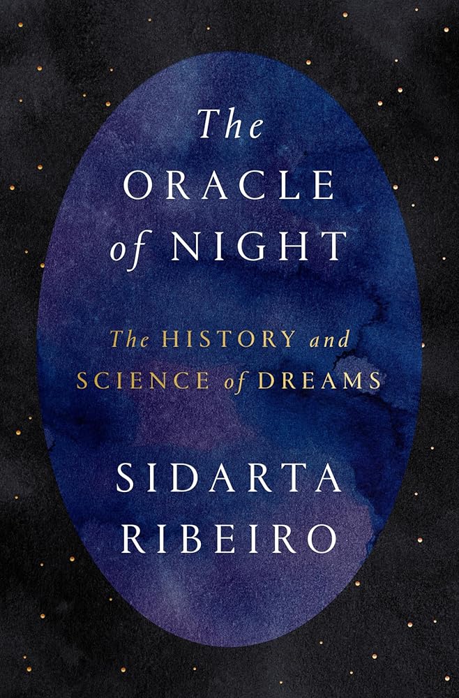 The Oracle of Night: The History and Science of Dreams cover image