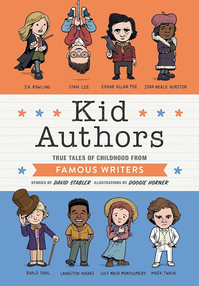 Kid Authors: True Tales of Childhood from Famous Writers (Kid Legends) cover image