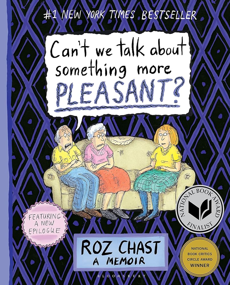 Can't We Talk about Something More Pleasant?: A Memoir cover image