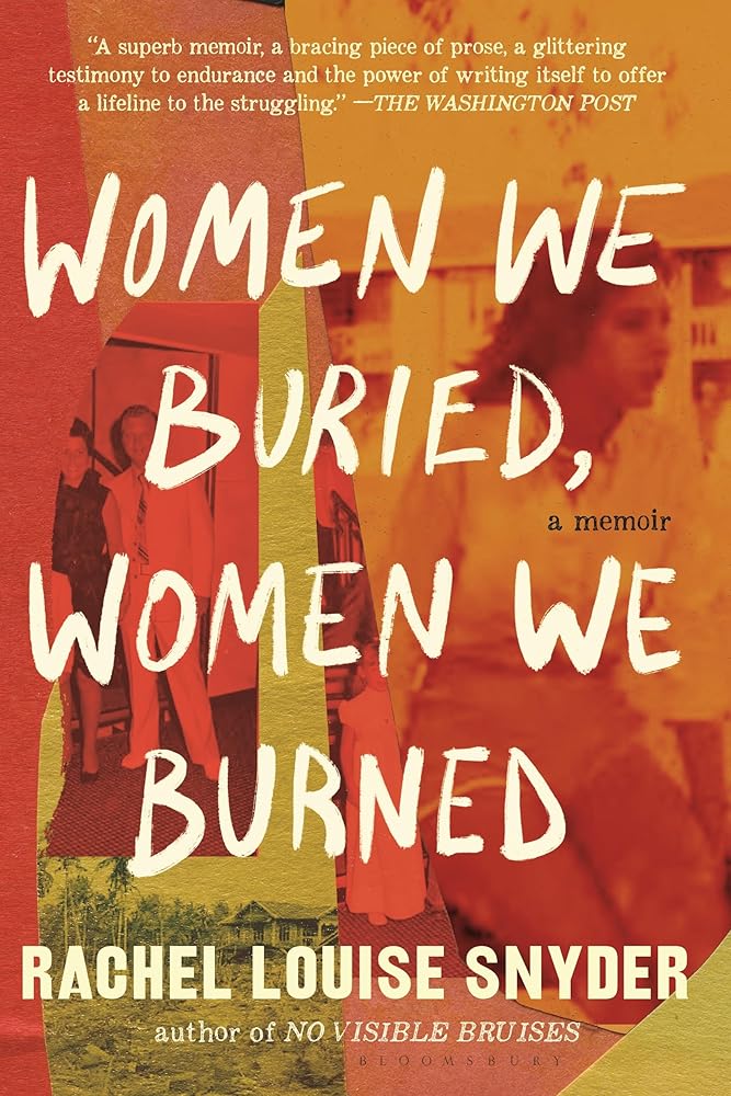 Women We Buried, Women We Burned: A Memoir cover image