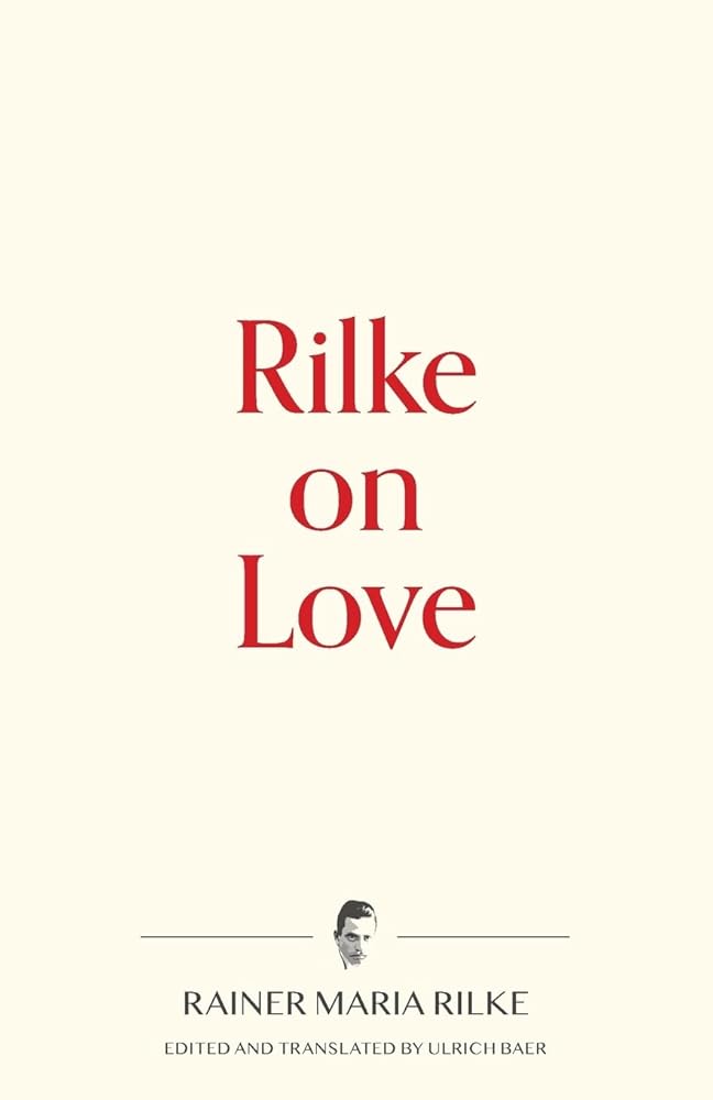 Rilke on Love (Warbler Press Contemplations) cover image
