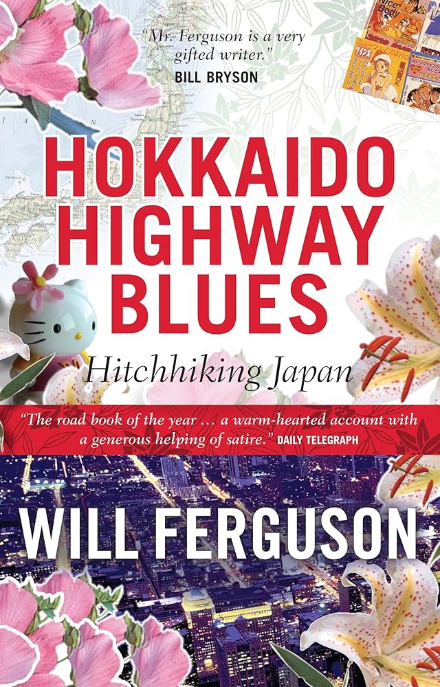 Hokkaido Highway Blues: Hitchhiking Japan cover image
