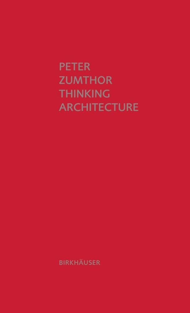 Thinking Architecture: Third, expanded edition cover image