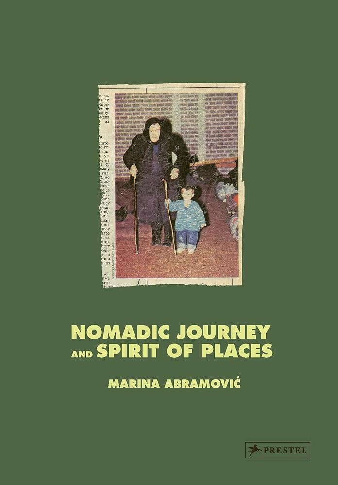 Marina Abramović: Nomadic Journey and Spirit of Places cover image