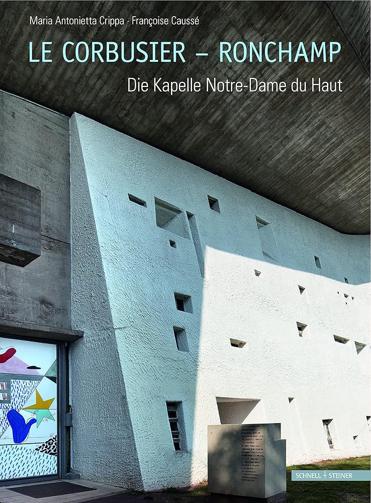 Le Corbusier - Ronchamp: Die Kapelle Notre-Dame du Haut cover image