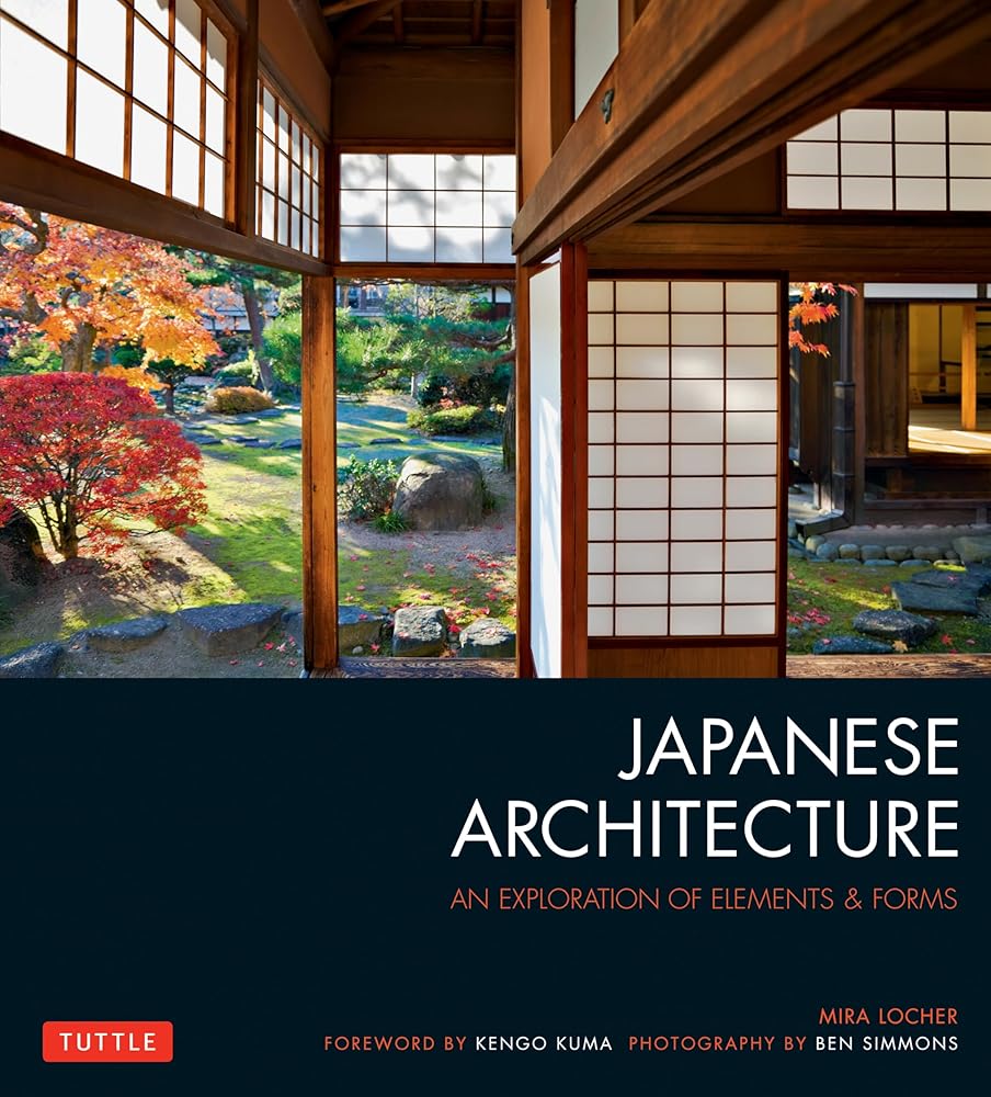 Japanese Architecture: An Exploration of Elements & Forms cover image