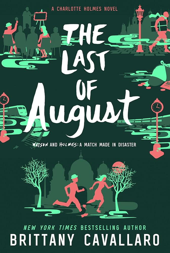 The Last of August (Charlotte Holmes Novel, 2) cover image