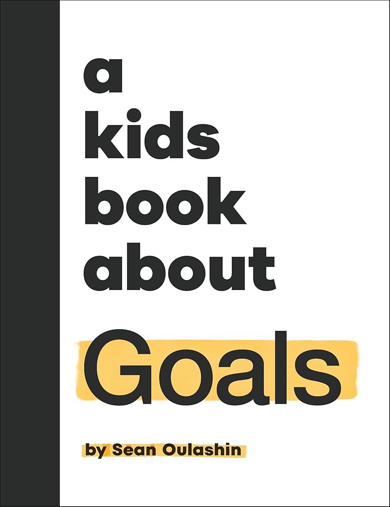 A Kids Book About Goals cover image