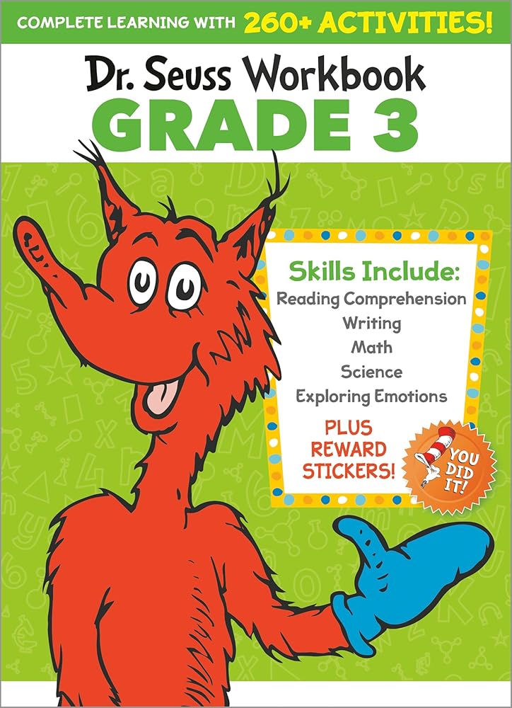 Dr. Seuss Workbook: Grade 3: 260+ Fun Activities with Stickers and More! (Language Arts, Vocabulary, Spelling, Reading Comprehension, Writing, Math, Multiplication, Science, SEL) cover image
