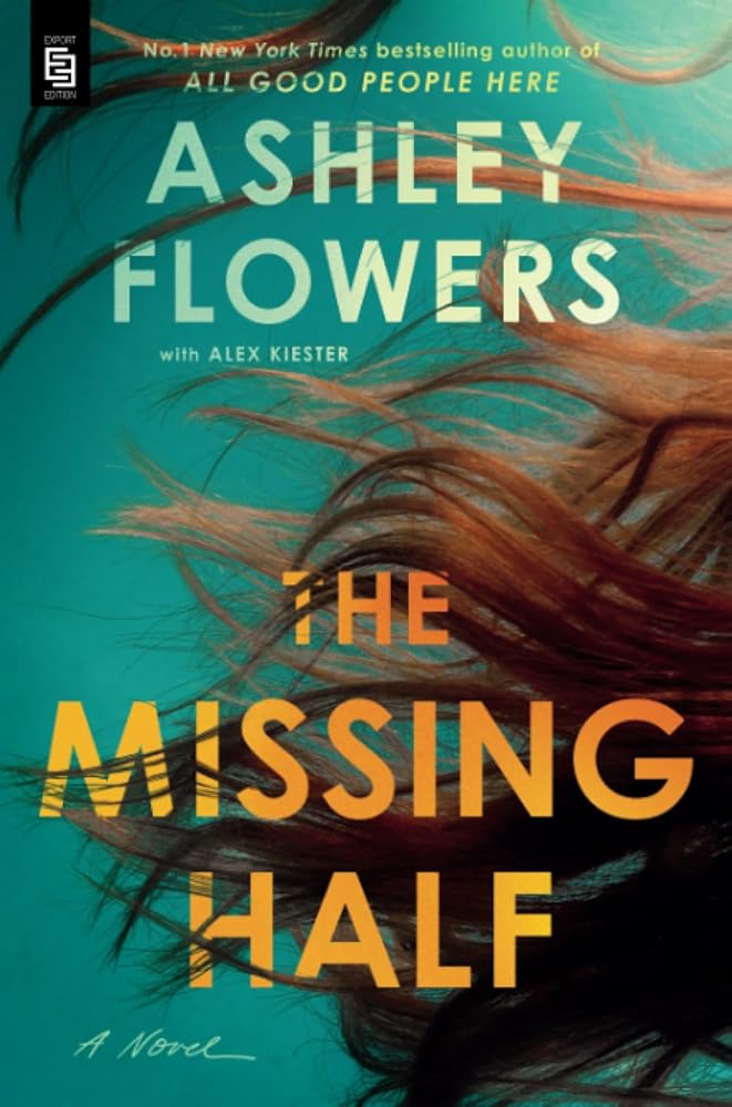 The Missing Half: A Novel cover image