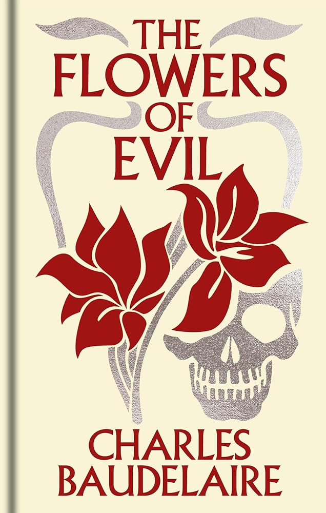 The Flowers of Evil: Gilded Pocket Edition (Arcturus Ornate Classics) cover image