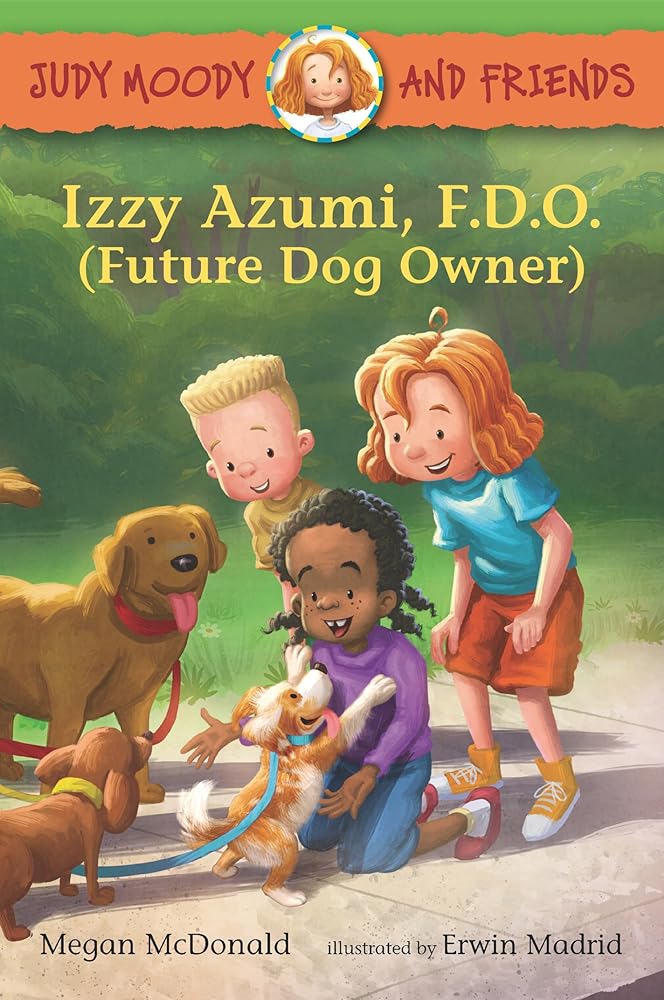 Judy Moody and Friends: Izzy Azumi, F.D.O. (Future Dog Owner) cover image