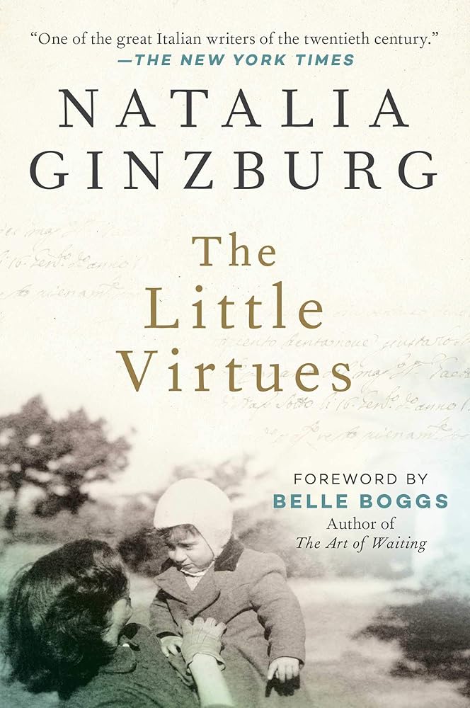 The Little Virtues: Essays cover image
