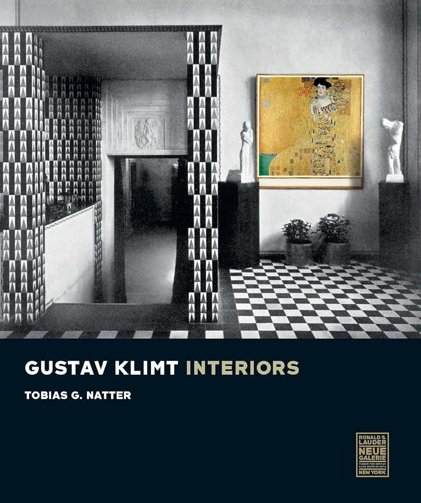 Gustav Klimt: Interiors (Ronald S. Lauder Neue Galerie Museum for German and Austrian Art) cover image