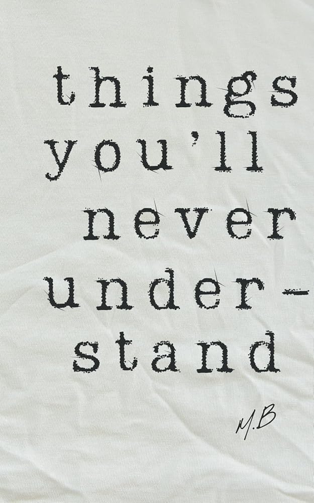 Things You'll Never Understand cover image