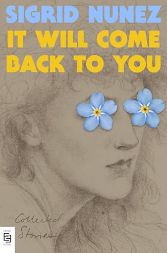 It Will Come Back to You: Collected Stories cover image